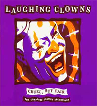 Laughing Clowns, Cruel but fair, Compilation 1979 -1984 released 2005