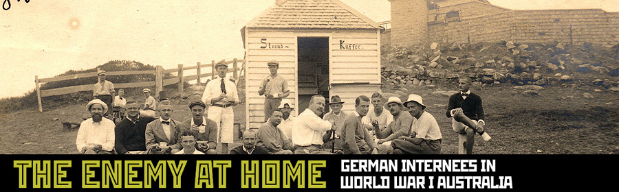 The German Australian Community | German internees in WWI Australia | Migration Heritage Centre